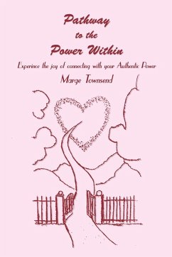 Pathway to the Power Within - Townsend, Marge