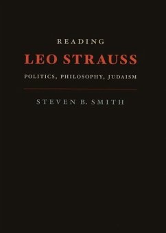 Reading Leo Strauss - Smith, Steven B