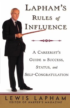 Lapham's Rules of Influence - Lapham, Lewis