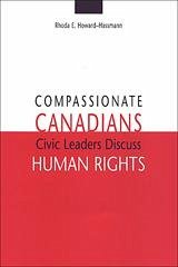 Compassionate Canadians - Howard-Hassmann, Rhoda E