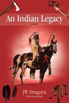 An Indian Legacy - Dragstra, Jw