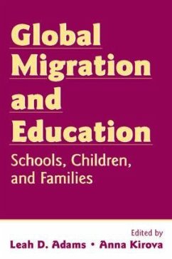 Global Migration and Education - Adams, Leah; Kirova, Anna