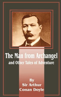 The Man from Archangel - Doyle, Arthur Conan