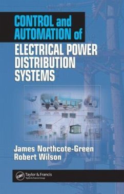 Control and Automation of Electrical Power Distribution Systems - Northcote-Green, James; Wilson, Robert G