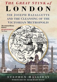 The Great Stink of London - Halliday, Stephen