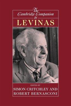 The Cambridge Companion to Levinas - Critchley, Simon / Bernasconi, Robert (eds.)