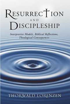 Resurrection and Discipleship - Lorenzen, Thorwald