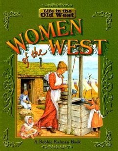 Women of the West - Kalman, Bobbie; Lewis, Jane