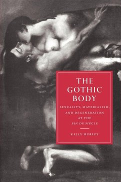 The Gothic Body - Hurley, Kelly; Kelly, Hurley