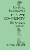 Revisiting Blassingame's The Slave Community
