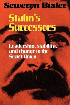Stalin's Successors - Bialer, Seweryn