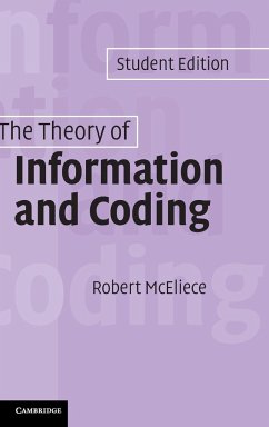 The Theory of Information and Coding - McEliece, R. J.