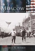 Moscow:: Living and Learning on the Palouse