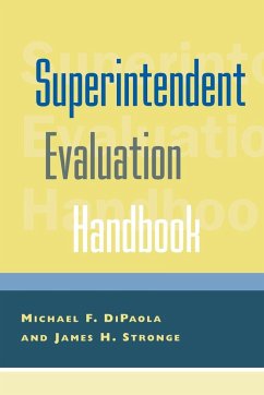 Superintendent Evaluation Handbook - Dipaola, Michael F.; Stronge, James H.