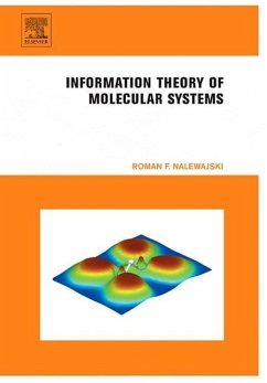 Information Theory of Molecular Systems - F Nalewajski, Roman