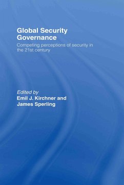 Global Security Governance - Kirchner, Emil / Sperling, James