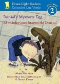 Daniel's Mystery Egg/El Misterioso Huevo de Daniel