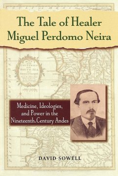 The Tale of Healer Miguel Perdomo Neira - Sowell, David