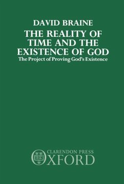The Reality of Time and the Existence of God - Braine, David