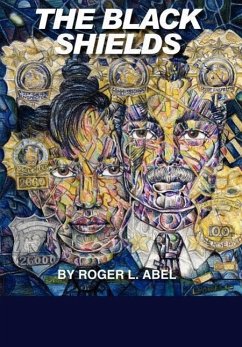 The Black Shields - Abel, Roger L.