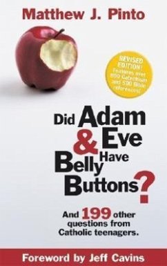 Did Adam & Eve Have Belly Buttons? - Pinto, Matthew J.