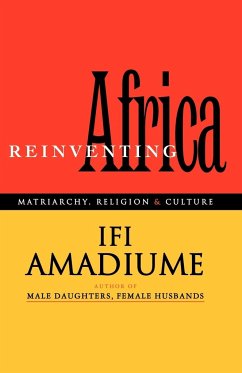 Re-Inventing Africa - Amadiume, Ifi