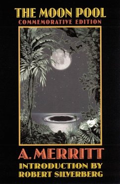 The Moon Pool - Merritt, A.