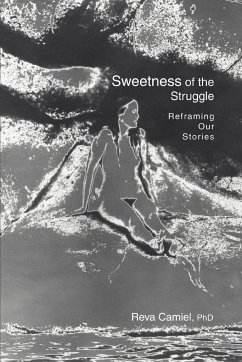 Sweetness of the Struggle - Camiel, Reva