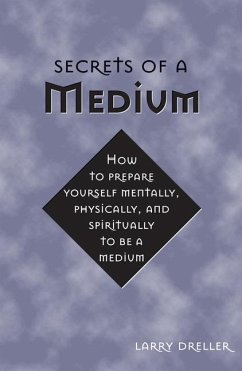 Secrets of a Medium - Dreller, Larry