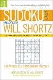 Sudoku Easy Presented by Will Shortz Volume 1