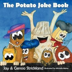 The Potato Joke Book - Strickland, Jay; Strickland, Genoa