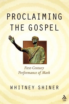 Proclaiming the Gospel - Shiner, Whitney Taylor
