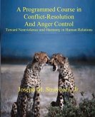 A Programmed Course in Conflict-Resolution and Anger Control