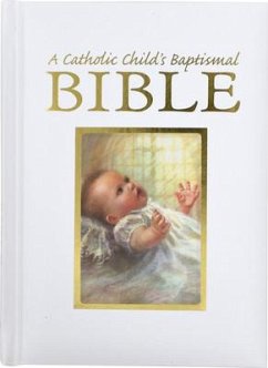 Catholic Child's Baptismal Bible-OE - Hannon, Ruth; Hoagland, Victor
