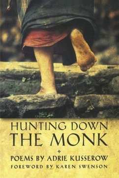 Hunting Down the Monk - Kusserow, Adrie