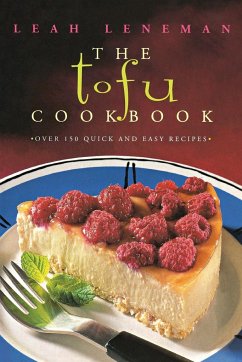 The Tofu Cookbook - Leneman, Leah