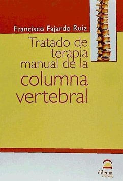 Tratado de terapia manual de la columna vertebral - Fajardo Ruiz, Francisco