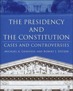 The Presidency and the Constitution - Genovese, Michael A.;Spitzer, R.