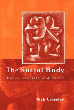 The Social Body - Crossley, Nick