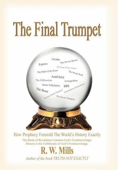 The Final Trumpet - Mills, R. W.