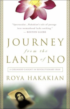 Journey from the Land of No - Hakakian, Roya