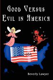Good Versus Evil in America