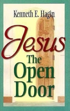 Jesus - The Open Door - Hagin, Kenneth E