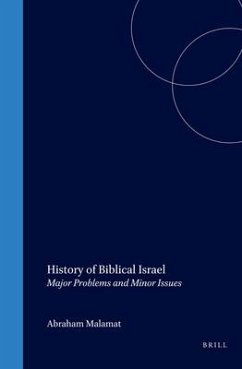 History of Biblical Israel - Malamat, Abraham