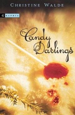 The Candy Darlings - Walde, Christine