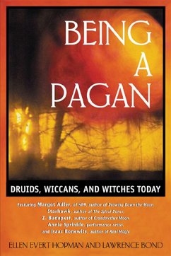 Being a Pagan - Hopman, Ellen Evert; Bond, Lawrence