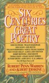 Six Centuries of Great Poetry