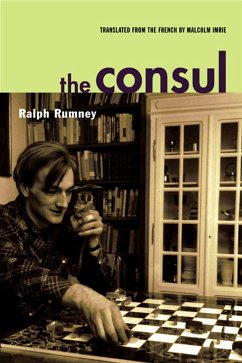 The Consul: Contributions to the History of the Situationist International and Its Time, Volume II - Rumney, Ralph