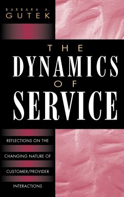The Dynamics of Service - Gutek, Barbara A