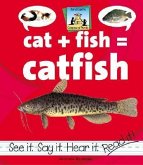 Cat+fish=catfish